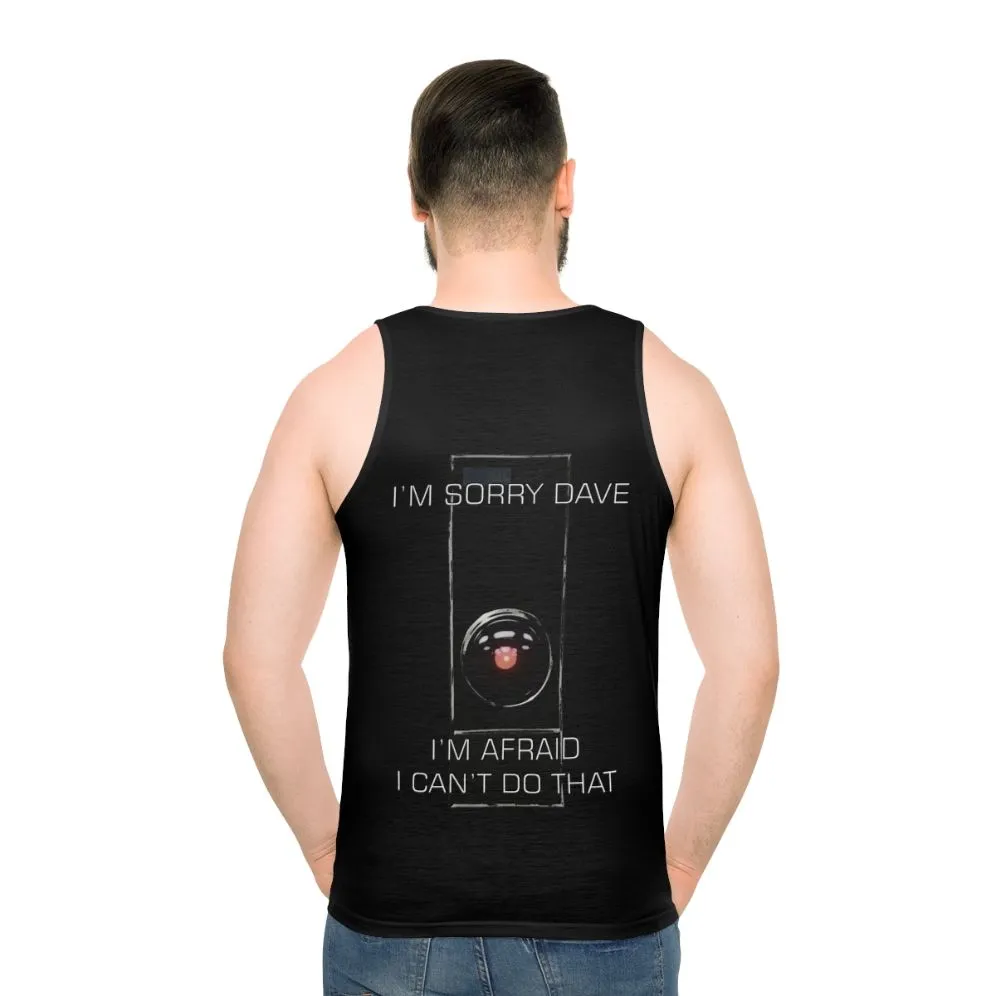 "I M Sorry Dave" Unisex Tank Top | Classic Sci-Fi Movie Fans